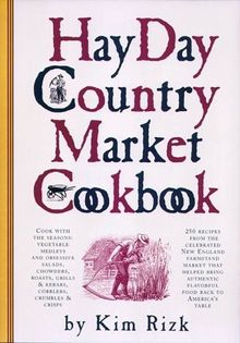 The Hay Day Market Cookbook