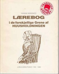 Lærebog i de forskjellige Grene af Huusholdningen
