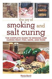 Joy of Smoking and Salt Curing