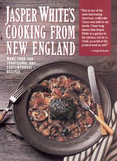 Jasper White's Cooking from New England