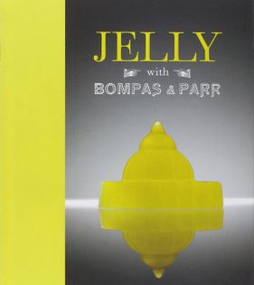 Jelly with Bompas and Parr: A Glorious History with Spectacular Recipes
