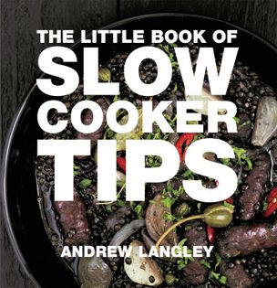 The Little Book of Slow Cooker Tips