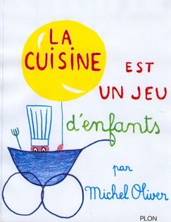 La Cuisine est un Jeu d'Enfants