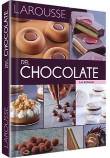 Larousse Del Chocolate