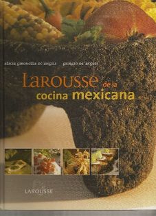 Larousse de la Cocina Mexicana