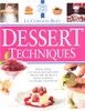 Le Cordon Bleu Dessert Techniques