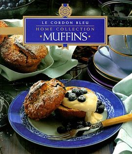 Muffins: Le Cordon Bleu Home Collection