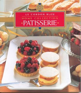 Patisserie: Le Cordon Bleu Home Collection