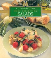 Salads: Le Cordon Bleu Home Collection
