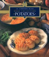 Potatoes: Le Cordon Bleu Home Collection