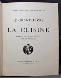 Le grand livre de la Cuisine by Prosper Montagné