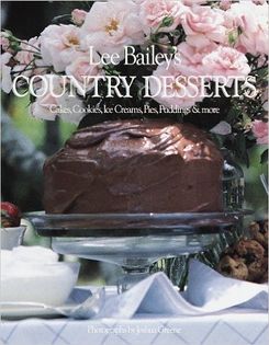 Lee Bailey's Country Desserts