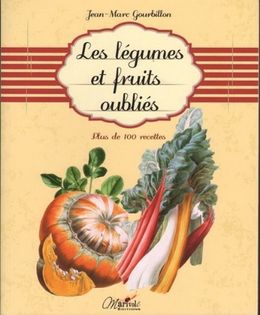 Légumes et Fruits Oubliés