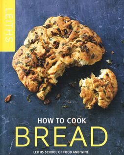 Leiths How to Cook Bread