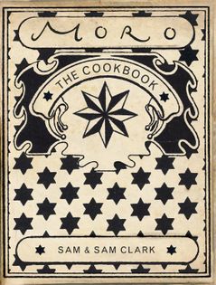 Moro: The Cookbook