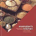 Mamajee's Kitchen: Indian Cooking From Three Continents