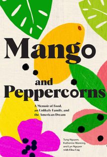 Hy Vong Stock from Mango and Peppercorns: A Memoir of Food, an Unlikely Family, and the American Dre