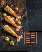 Masu: Fresh, contemporary, accessible Japanese for the home cook