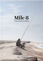 Mile 8: A book about cooking