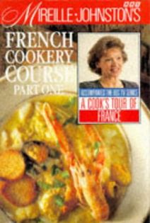 Mireille’s Complete French Cookery Course