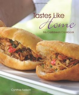 My Caribbean Cookbook: Tastes Like Home