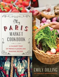 My Paris Market Cookbook