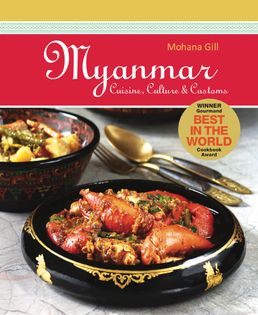 Myanmar: Cuisine, Culture and Customs