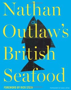 Nathan Outlaw's British Seafood