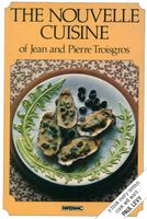 The Nouvelle Cuisine of Jean and Pierre Troisgros