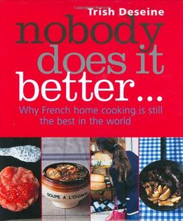 Nobody Does it Better: Why French Cooking is still the best in the world
