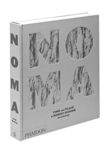 Noma: Time and Place in Nordic Cuisine