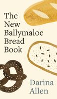 The New Ballymaloe Bread Book