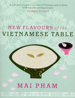 New Flavours of the Vietnamese Table