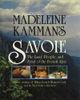 Savoie: The Land, People, and Food of the French Alps