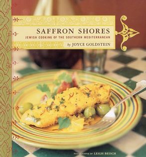 Saffron Shores: Jewish Cooking of the Southern Mediterranean