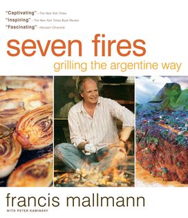 Seven Fires: Grilling the Argentine Way