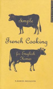 Simple French Cooking for English Homes