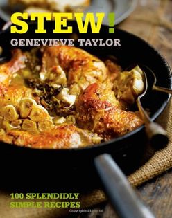 Stew! 100 Splendidly Simple Recipes