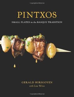Pintxos and Other Small Plates in the Basque Tradition