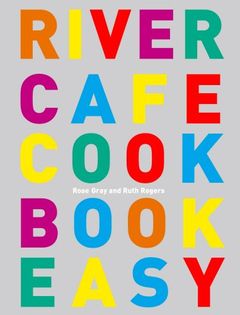 River Café Cook Book Easy
