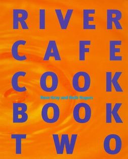 River Café Cookbook Two
