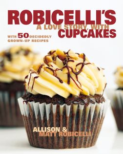 Robicelli's: a Love Story, with Cupcakes