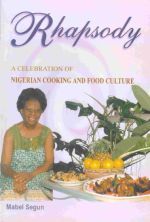Rhapsody: A Celebration of Nigerian Cooking and Food Culture