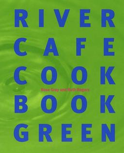 River Café Cookbook Green