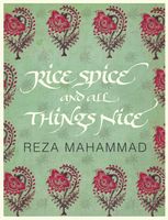 Rice, Spice and All Things Nice