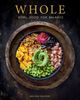 WHOLE: Bowl Food for Balance