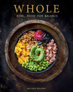 WHOLE: Bowl Food for Balance