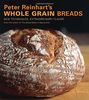 Peter Reinhart's Wholegrain Breads