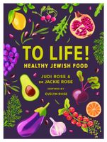 To Life!: Healthy Jewish Food
