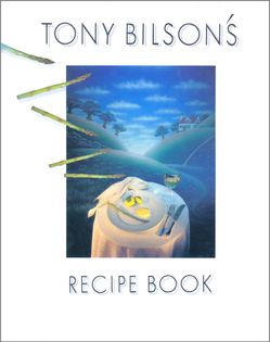 Tony Bilson's Recipe Book